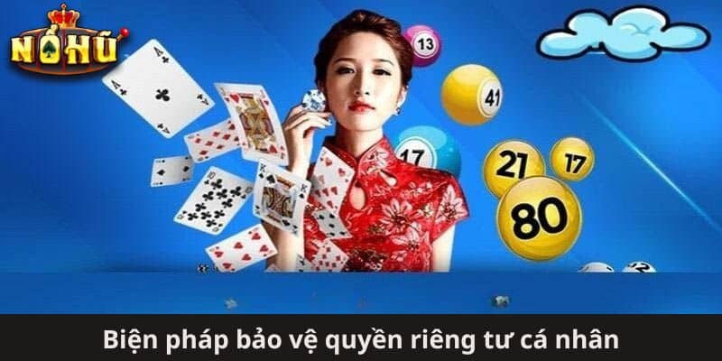 Biện pháp bảo vệ quyền riêng tư cá nhân